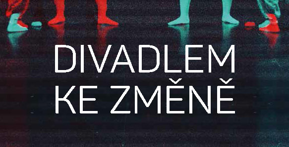 Vydání nové publikace: Divadlem ke změně